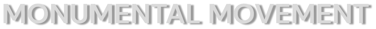 Monumental Movement